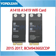 Tested Wifi Card BCM943602CDP For iMac 21" A1418 A2116 27" A1419 A2115 Bluetooth 4.2 2015 2016 2017 