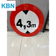 70cm traffic sign - LIMITED HEIGHT 4.3m - according to Vietnamese standards