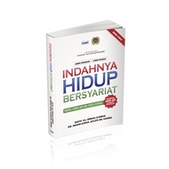 Indahnya Hidup Bersyariat (Edisi Jimat) - Dato’ Hj. Ismail Kamus, Dr. Mohd. Azrul Azlen Abd. Hamid -