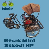 Becak Mini Sebesar Hp | Becak Pajangan Kecil | Hadiah Becak Mini