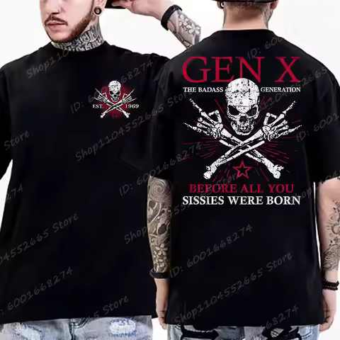 Funny Gen X The Badass Generation Raised By Skulls T-Shirt Short Sleeve T-shirts Men's Streetwear To