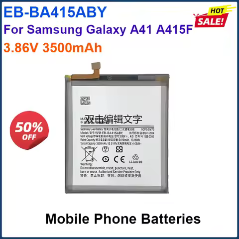 3.86V 3500mAh EB-BA415ABY Replacement Battery For Samsung Galaxy A41 A415F Rechargeable Phone Batter