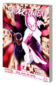 SPIDER-GWEN: DEAL WITH THE DEVIL SPIDER-GWEN: DEAL WITH THE DEVIL Paperback Kindle