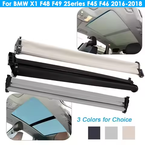 Car Roof Visor Panoramic Sunroof Curtain Cover For BMW X1 F48 F49 2Series F45 F46 2016-2018 54107391