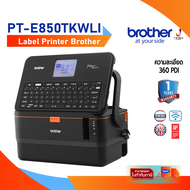 Label Printer Brother P-touch PT-E850TKWLI เครื่องพิมพ์ฉลากสำหรับสำนักงาน 1Y