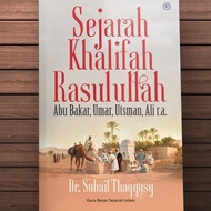 The History Of The Caliph Of Rasulullah Abu Bakar Umar Uthman Ali r.a.- Muhammad Suhail Thaqqusy - QAF Soft Cover Regular Edition