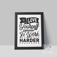 Love Yourself To Work Harder Art Painting Minimalist Frame Room Decoration Work Desk Wall Decoration
