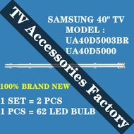 UA40D5003BR UA40D5000 LED TV BACKLIGHT (LAMP TV) SAMSUNG 40 INCH LED TV BACKLIGHT UA40D5003 40D5003B
