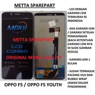 Original MGKU Quality (Ada Garansi Lem) LCD Touchscreen Oppo F5 / F5 Youth