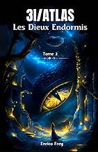 3I/Atlas: Les Dieux Endormis - Tome 2