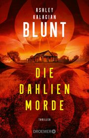 Die Dahlien-Morde Ashley Kalagian Blunt