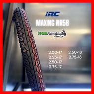 IRC MAXING TIRE NR58 17 & 18 INCH TUBETYPE TAYAR 17 18 INCI RIM MOTOR