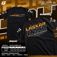 Laskar DOHC Double Overhead Camshaft Racing T-Shirt DOHC Gank Ohlins HRC Michelin Ipone Satria Fu CB