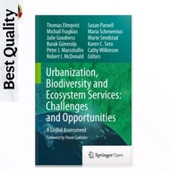 Urbanization, Biodiversiony and Ecosystem Services: Challenges and Opportunities - Elmqvist T. ಎ д b