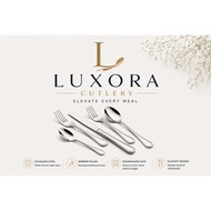 LUXORA Hotel Grade Series Cutlery Dinner Table Fork Spoon Cake Tea Dessert Spoon Knife Sudu Garpu Te