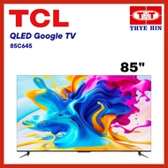 TCL C645 85 inch QLED Google TV 85C645