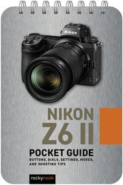 Nikon Z6 II: Pocket Guide Rocky Nook