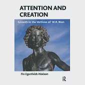 Attention and Creation: Growth in the Vertices of W.R. Bion