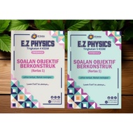 Buku Latihan Fizik SPM - Soalan Objektif Berkonstruk (Kertas 1) Tingkatan 4 & Tingkatan 5 EZ Physics