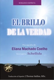 El Brillo de la Verdad Eliana Machado Coelho