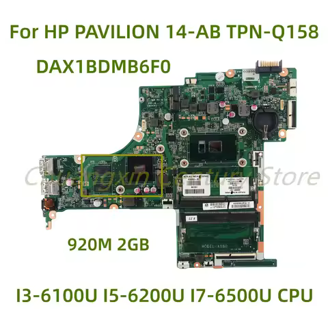 For HP PAVILION 14-AB TPN-Q158 laptop motherboard DAX1BDMB6F0 with I3-6100U I5-6200U I7-6500U CPU 92