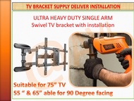Single Arm Ultra Heavy Duty wall mount TV Bracket , Suitable for all Brand 55" 65" 75"  for 55" &amp; 65" TV able for 90 Degree turn and facing , Package include of TV bracket Plus Installation