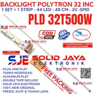 BACKLIGHT TV LED POLYTRON 32 INC PLD 32T500 32T500W PLD32T500W