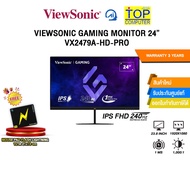 monitor VIEWSONIC GAMING MONITOR 24” VX2479A-HD-PRO (IPS FHD/240Hz)/ประกัน 3 Years As the Picture On
