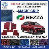 PERODUA BEZZA Carpet (5pcs/set) 16MM magic grip carpet Car Kereta Karpet Kapet Specialist Capet