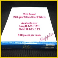 ▪ ✧ ✑ Veco Vellum Board 220gsm White 100 pcs
