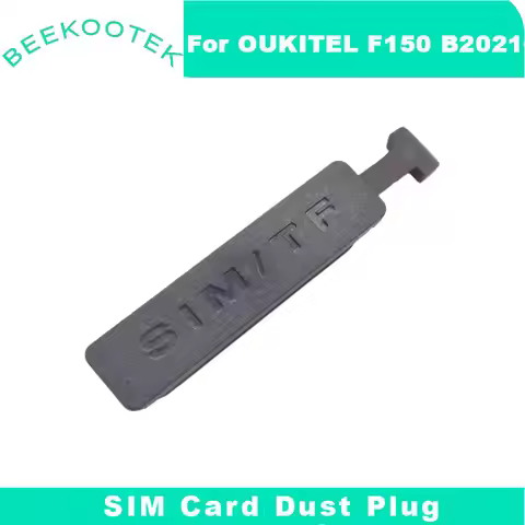 New OUKITEL F150 B2021 SIM Card Dust Plug Phone Dust Plug Repair Replacement Accessories For Oukitel