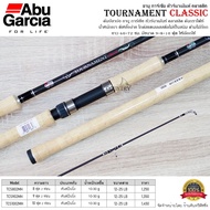 Abu Garcia Tournament Classic คันเบ็ดตกปลา อาบู การ์เซีย ทัวร์นาเม้นท์ คลาสสิค