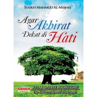 Agar Akhirat Dekat di Hati
