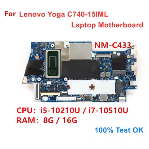 NM-C433 For Lenovo Yoga C740-15IML Laptop Motherboard With i5-10210U i7-10510U CPU 8G 12G RAM 100% T