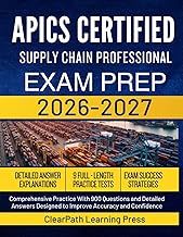 APICS CERTIFIED SUPPLY CHAIN PROFESSIONAL EXAM PREP 2026 2027: Comprehensive Practice With 900 Quest