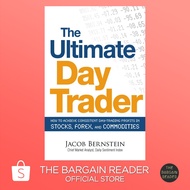 The Ultimate Day Trader: How to Achieve Consistent Day Trading Profits by Jake Bernstein
