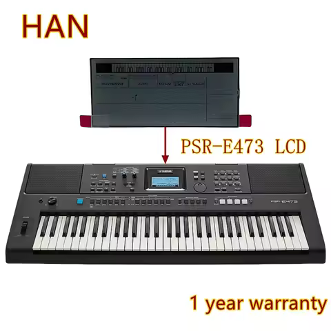 New Original For PSR-E473 PSR E473 LCD Display Panel (Yamaha original LCD screen, not made in China 