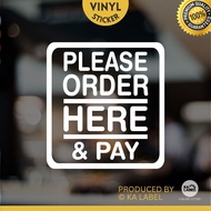 (Ready Stock) Please Order Here & Pay  Sign Sticker Home / Office / Shop Vinyl Sticker (Die-cut) A2-