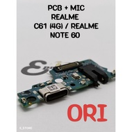 REALME C61 (4G) CHARGER CONNECTOR ORIGINAL REALME NOTE 60/ + REALME C61 4G CHARGING BOARD IC REALME 