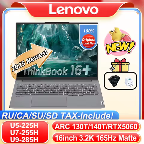【2025 NEW】Lenovo ThinkBook 16+ U5-225H/U7-255H/U9-285H ARC130T/140T/RTX5060 16inch 3.2K 165Hz Matte 