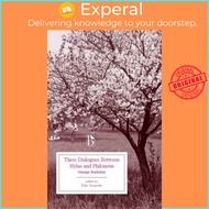 Three Dialogues between Hylas and Philonous (1713) by Dale Jacquette (UK edition, paperback)