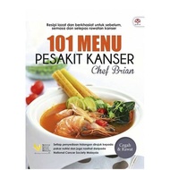 [ReadyStock PKP] 101 Menu Pesakit Kanser - Chef Brian