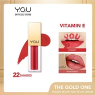 Y.O.U Lipstick YOU LIP CREAM MATTE The Gold One Rouge Velvet 4.5 g Quick Dry and Long Lasting Lipsti