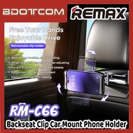 Remax RM-C66 Backseat Clip Car Mount Phone Holder for Phone / Tablet / Samsung / Xiaomi / Huawei / Oppo / Vivo / Realme / OnePlus