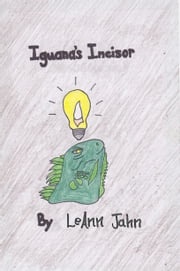 Iguana's Incisor LeAnn Jahn