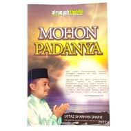 Mohon Padanya ( Ustaz Sharhan Shafie )