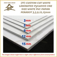 (cutting to order) Plywood sheet  White Lamilated One Size White PVC Papan Perabot 3,5,9,12,15mm