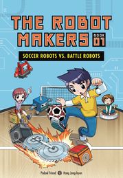 Soccer Robots vs. Battle Robots Friend Podoal