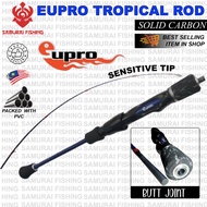 NEW EUPRO TROPICAL FISHING ROD EUPRO SPINNING ROD Joran solid carbon Joran Eupro Solid Carbon fishin