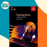 Teaching Notes on Piano Exam Pieces 2023 & 2024, ABRSM Grades In-8 by ABRSM (UK edition, paperback)